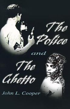 portada the police and the ghetto (en Inglés)