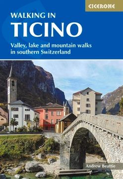 portada Walking in Ticino: Valley, Lake and Mountain Walks in Southern Switzerland (in English)