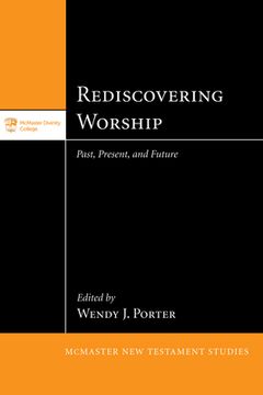 portada Rediscovering Worship: Past, Present, and Future (en Inglés)