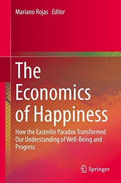 portada The Economics of Happiness: How the Easterlin Paradox Transformed Our Understanding of Well-Being and Progress (en Inglés)