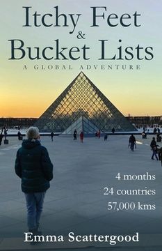 portada Itchy Feet & Bucket Lists: A Global Adventure (en Inglés)