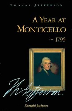 portada A Year at Monticello: 1795 (en Inglés)