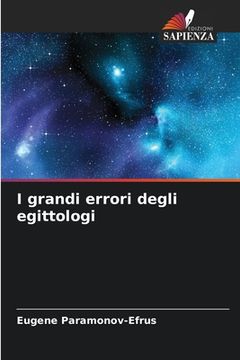 portada I grandi errori degli egittologi (in Italian)