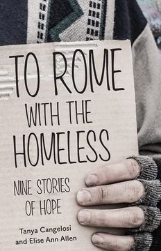 portada To Rome With the Homeless: Nine Stories of Hope (en Inglés)