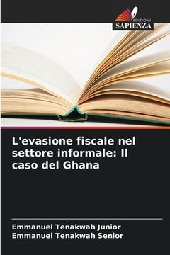 portada L'evasione fiscale nel settore informale: Il caso del Ghana (en Italiano)