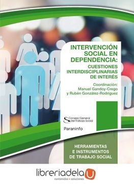 portada Intervención Social en Dependencia: Cuestiones Interdisciplinares. Colección Paraninfo-Cgts
