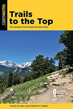portada Trails to the Top: 50 Colorado Front Range Mountain Hikes (in English)