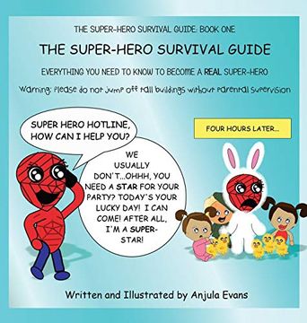portada The Super-Hero Survival Guide: Everything you Need to Know to Become a Real Super-Hero (en Inglés)
