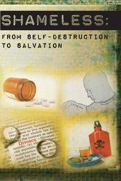 portada Shameless: From Self-Destruction to Salvation (en Inglés)