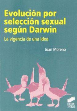 portada Evolucion por Seleccion Sexual Segun Darwin. La Vigencia de una Idea  ed. Dl / 2013
