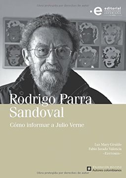 portada Rodrigo Parra Sandoval: Cómo informar a Julio Verne
