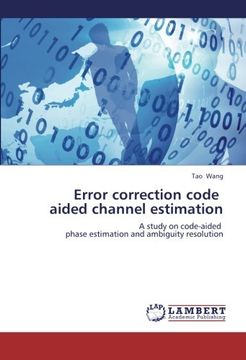 portada Error correction code   aided channel estimation: A study on code-aided   phase estimation and ambiguity resolution