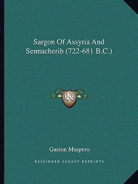 portada sargon of assyria and sennacherib (722-681 b.c.)