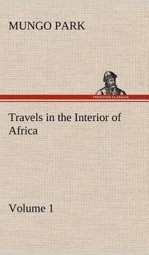 portada travels in the interior of africa - volume 01