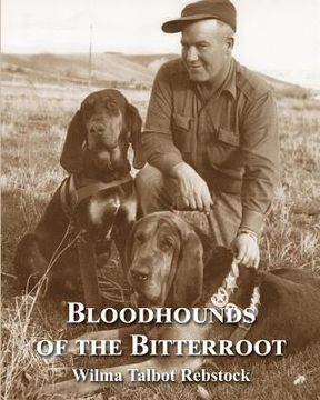portada Bloodhounds of The Bitterroot (en Inglés)