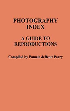 portada Photography Index: A Guide to Reproductions (en Inglés)