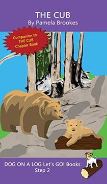 portada The Cub: (Step 2) Sound out Books (Systematic Decodable) Help Developing Readers, Including Those With Dyslexia, Learn to Read With Phonics (Dog on a log Let's go! Books) (in English)