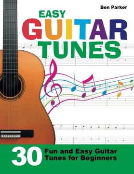portada Easy Guitar Tunes: 30 Fun and Easy Guitar Tunes for Beginners