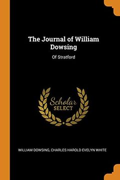 portada The Journal of William Dowsing: Of Stratford (en Inglés)