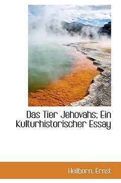 portada das tier jehovahs; ein kulturhistorischer essay (en Inglés)