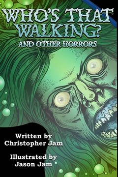portada Who's That Walking? and other horrors (en Inglés)