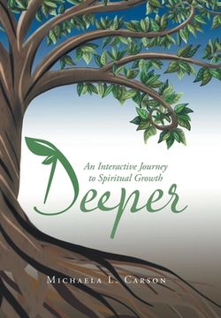 portada Deeper: An Interactive Journey to Spiritual Growth (en Inglés)