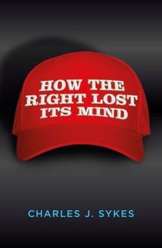portada How the Right Lost its Mind