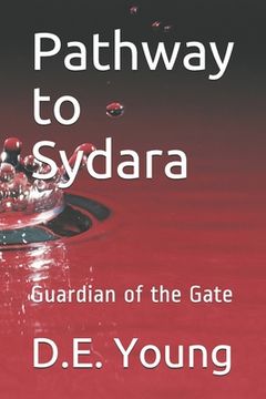 portada Pathway to Sydara: Guardian of the Gate (en Inglés)