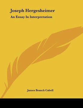 portada joseph hergesheimer: an essay in interpretation (en Inglés)