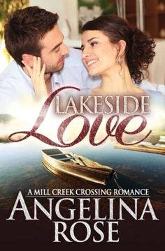 portada Lakeside Love (A Mill Creek Crossing Romance)