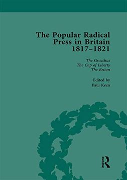 portada The Popular Radical Press in Britain, 1811-1821 Vol 4: A Reprint of Early Nineteenth-Century Radical Periodicals