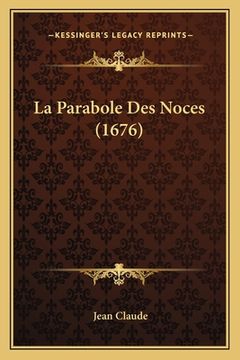 portada La Parabole Des Noces (1676) (en Francés)