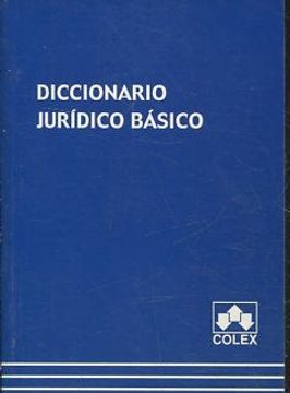 Libro DICCIONARIO JURIDICO BASICO. De FONSECA-HERRERO RAIMUNDO, Jose ...