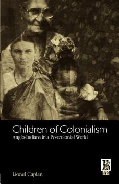 portada children of colonialism: anglo-indians in a postcolonial world