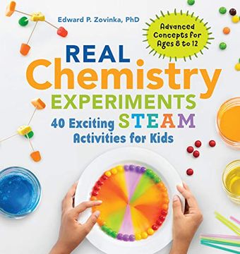 portada Real Chemistry Experiments: 40 Exciting Steam Activities for Kids 