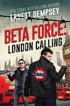 portada London Calling: A Beta Force Comedy Thriller (en Inglés)