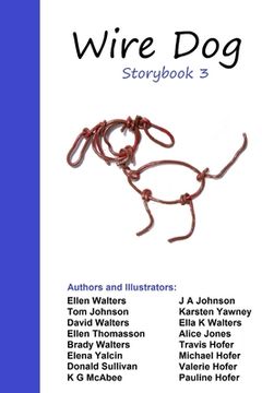 portada Wire Dog Storybook 3 (in Black and White) (in English)