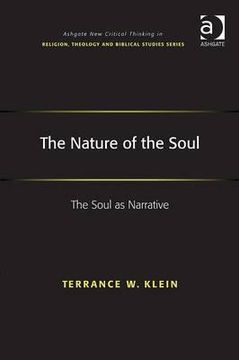 portada the nature of the soul: the soul as narrative. terrance w. klein (in English)
