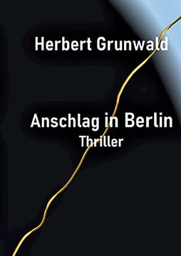 portada Anschlag in Berlin: Thriller (en Alemán)