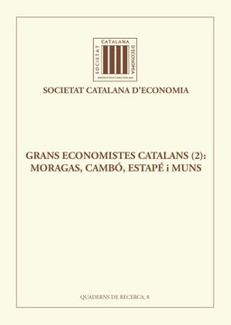 portada Grans Economistes Catalans: Volum: 2: Moragas, Cambó, Estapé i Muns (in Catalá)