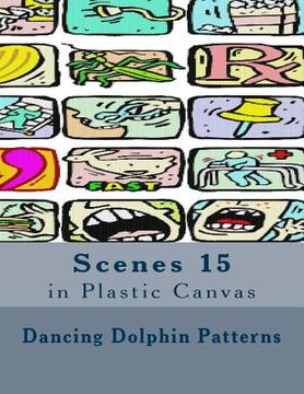 portada Scenes 15: in Plastic Canvas (in English)