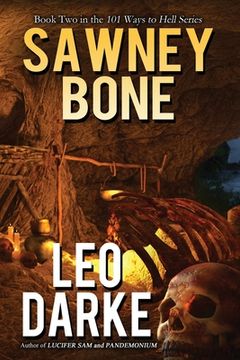 portada Sawney Bone: Book Two in the 101 Ways to Hell Series (en Inglés)