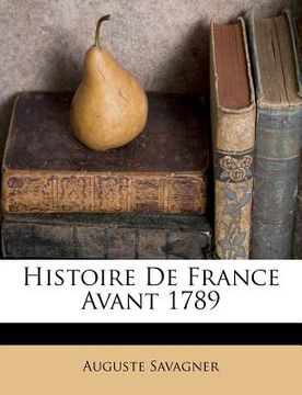 portada Histoire De France Avant 1789 (in French)