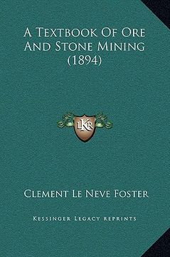 portada a textbook of ore and stone mining (1894) (en Inglés)