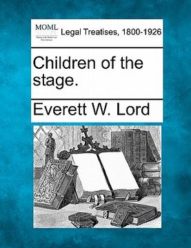 portada children of the stage. (in English)