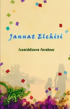 portada Jannat Elchisi: (Poetry) (in Uzbeko)