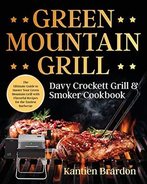 portada Green Mountain Grill Davy Crockett Grill & Smoker Cookbook 