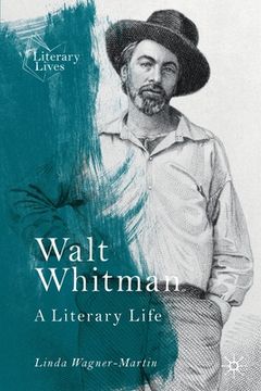 portada Walt Whitman: A Literary Life (Literary Lives) (en Inglés)