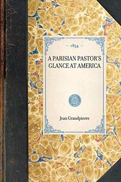 portada Parisian Pastor's Glance at America (Travel in America) (en Inglés)