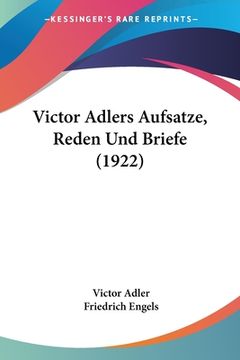 portada Victor Adlers Aufsatze, Reden Und Briefe (1922) (en Alemán)